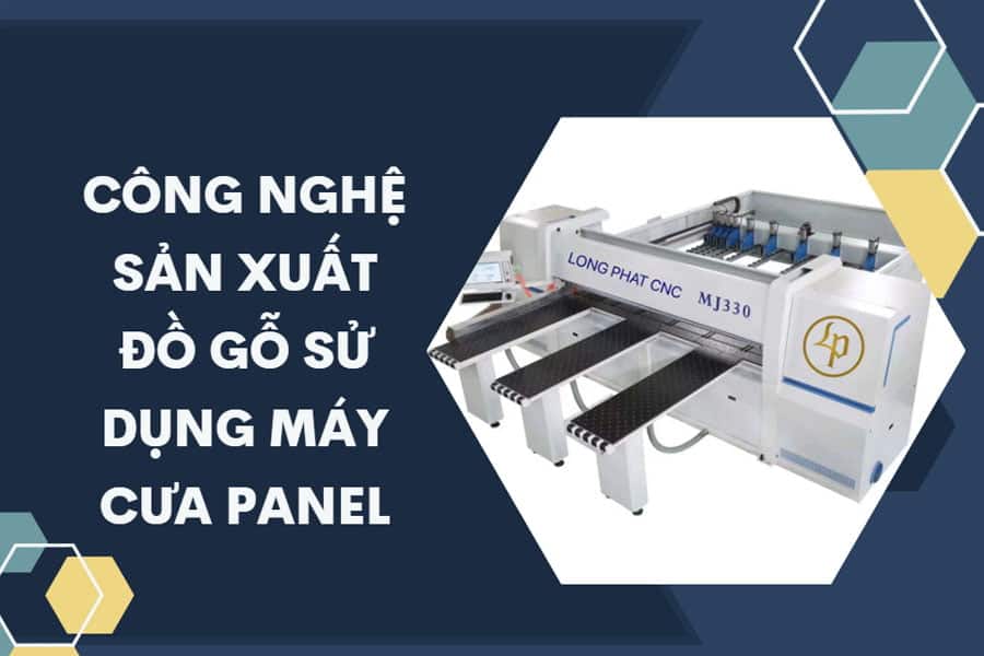 cong-nghe-san-xuat-do-go-noi-that-dung-may-cua-panel