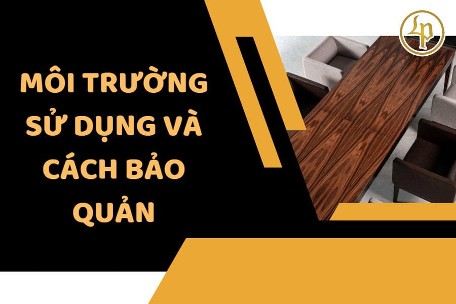 moi-truong-su-dung-cach-bao-quan
